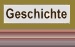 Geschichte