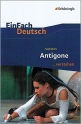 Einfach Deutsch. Antigone von Sophokles