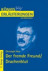 Königs Erläuterungen - Der fremde Freund/ Drachenblut