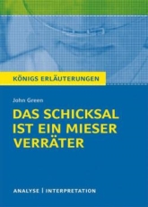 Königs Erläuterungen- Das Schicksal ist ein mieser Verrter