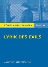 Königs Erläuterung. Lyrik des Exils