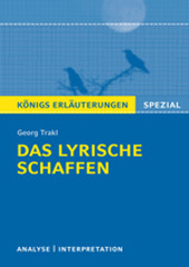 Königs Erläuterungen: Das lrische Schaffen