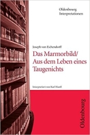 Interpretationshilfe: Das Marmorbild/Aus dem Leben eines Taugenichts