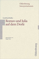 Interpretationshilfe: Romeo und Julia auf dem Dorfe