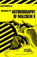 Cliffsnotes: Autobiography of Malcolm X