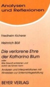  Die verorene Ehre der Katharina Blum. Interpretation